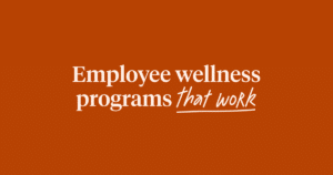 employee wellness programs that work